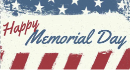 Memorial Day - We will be closed on Memorial Day.